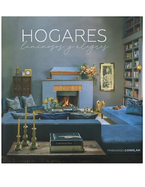 Libro Hogares Luminosos y Alegres de Mariangel Coghlan